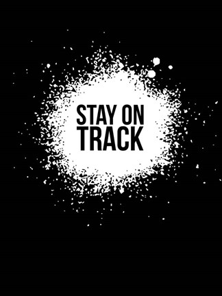 Framed Stay on Track Black Print