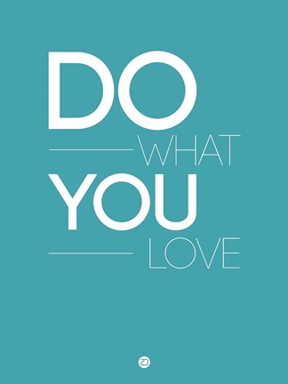 Framed Do What You Love  3 Print