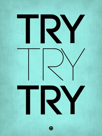 Framed Try Try Try Blue Print
