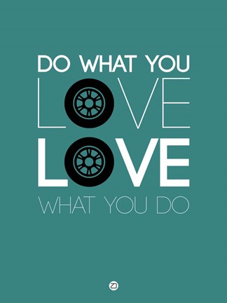 Framed Do What You Love Love What You Do 5 Print