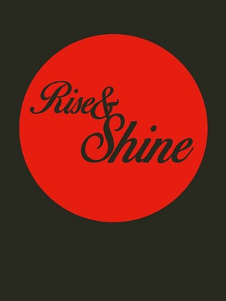 Framed Rise And Shine 3 Print