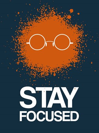 Framed Stay Focused Splatter 4 Print