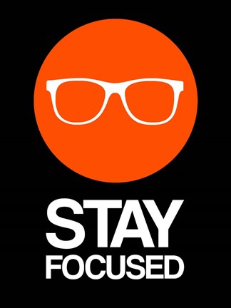 Framed Stay Focused Circle 2 Print