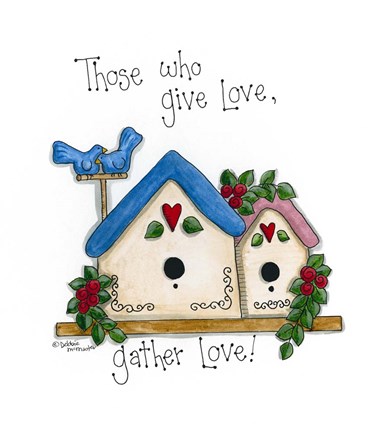 Framed Those Who Give Love, Gather Love Print