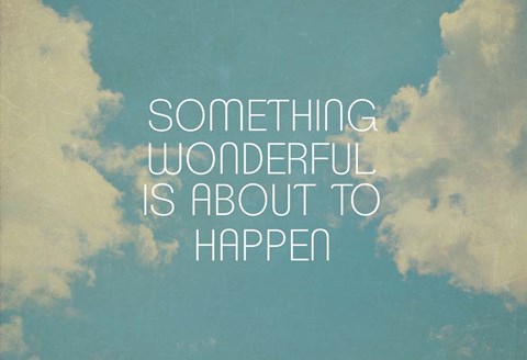 Framed Something Wonderful Print