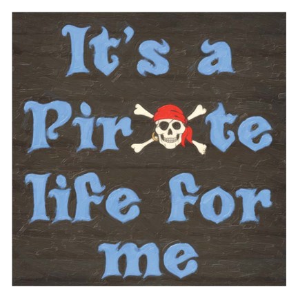 Framed Pirate Life Print