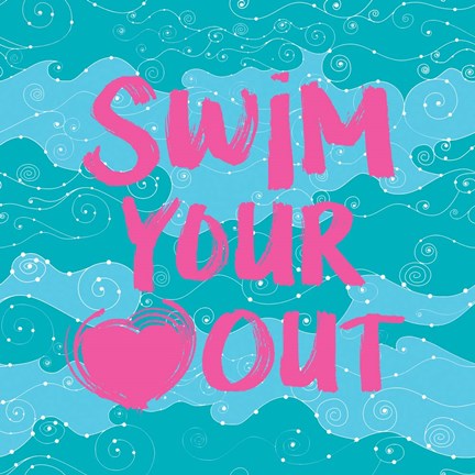 Framed Swim Your Heart Out - Teal Pink Print