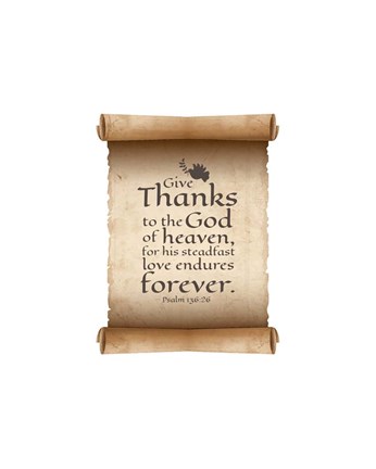 Framed Psalm 136:26, Give Thanks (Scroll on White Border) Print