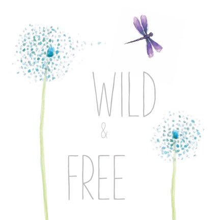 Framed Wild and Free Print