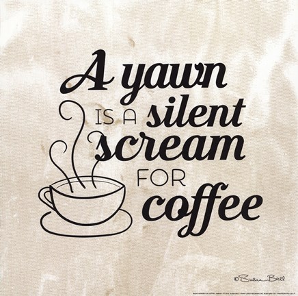 Framed Silent Scream For Coffee Print