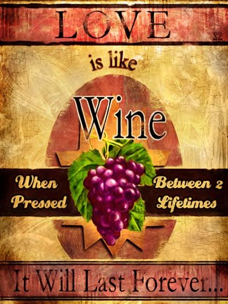 Framed Love Is Like Wine Print