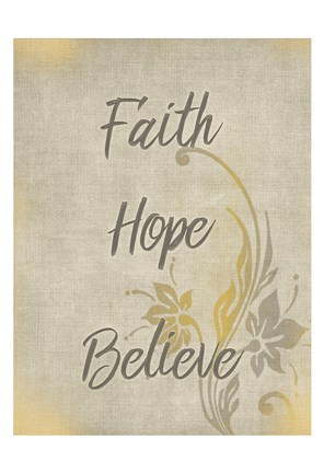 Framed Faith Hope Believe Print