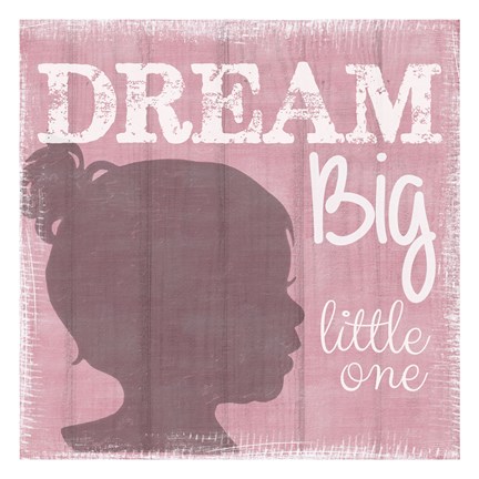 Framed Dream Big Little One Girl Print