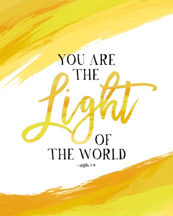 Framed You Are the Light of the World Print