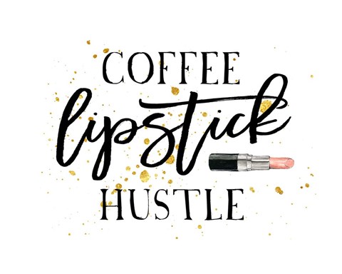 Framed Coffee Lipstick Hustle Print