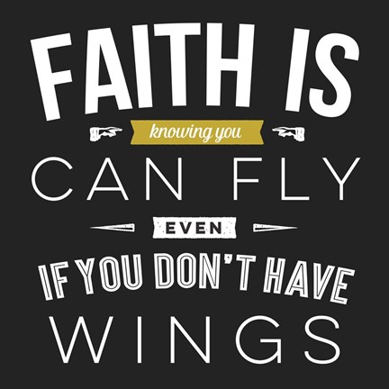 Framed Faith Is Print