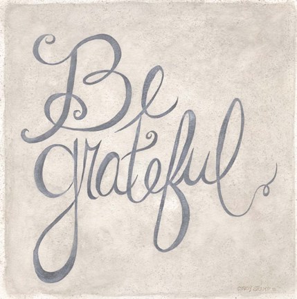 Framed Be Grateful Print