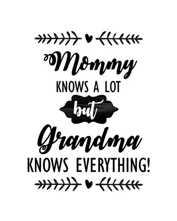 Framed Grandma Knows Everything 2 Print