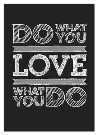Framed Do What You Love Print