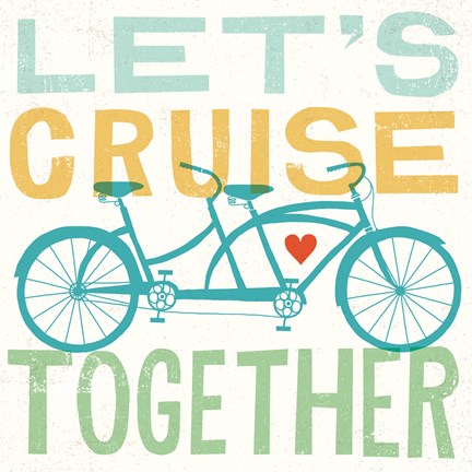 Framed Lets Cruise Together I Print