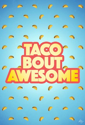 Framed Taco Bout Awesome 2 Print