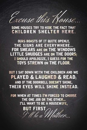 Framed Excuse this House Print