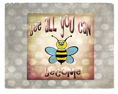 Framed Bee All You Can Become 2 Print