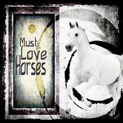 Framed Must Love Horses Print