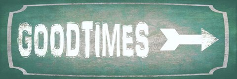 Framed Good Times Print