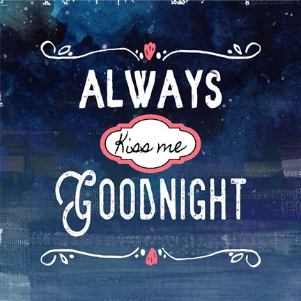 Framed Always Kiss Me Goodnight Blue Ombre Print