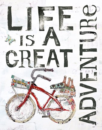 Framed Life is a Great Adventure Print