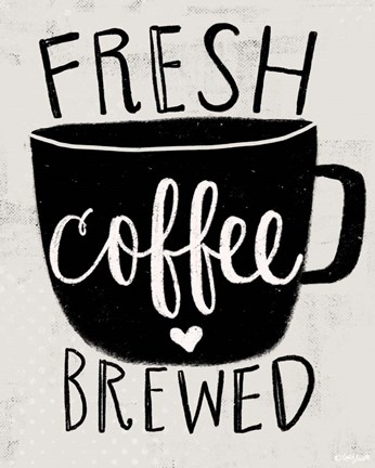 Framed Fresh Brewed Coffee Print