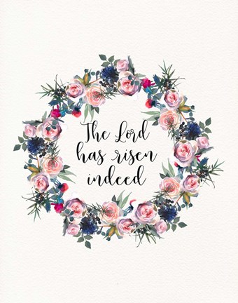 Framed Lord Has Risen Print