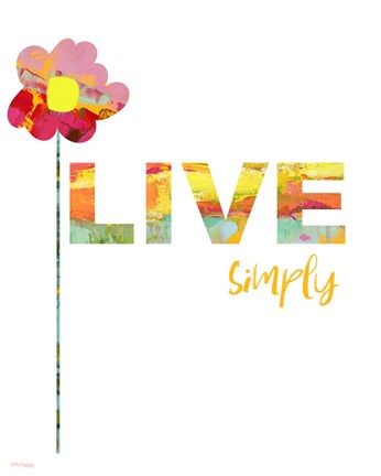 Framed Live Simply Print