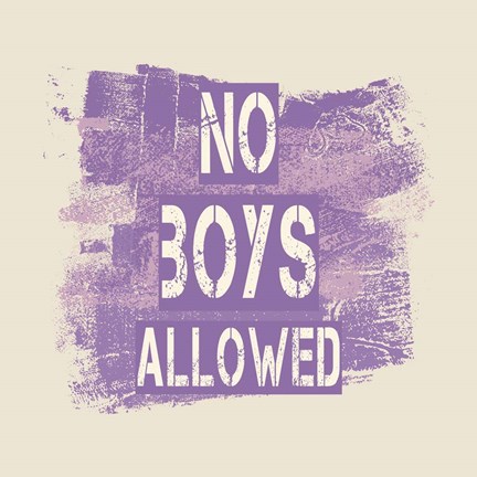 Framed No Boys Allowed Grunge Paint Purple Print