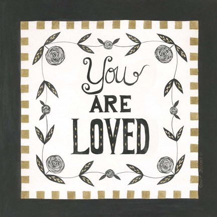 Framed You Are Loved Print