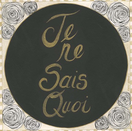 Framed Je Ne Sais Quoi Print