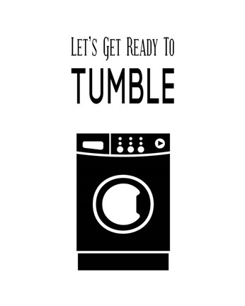 Framed Let&#39;s Get Ready To Tumble - White Print