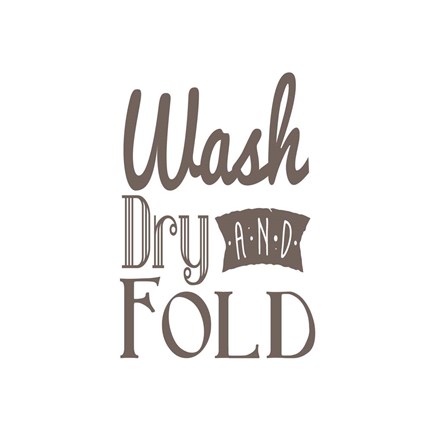 Framed Wash Dry And Fold Brown Text Print