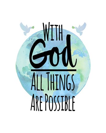 Framed With God All Things Are Possible - Watercolor Earth White Print