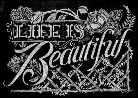Framed Life Is Beautiful Print
