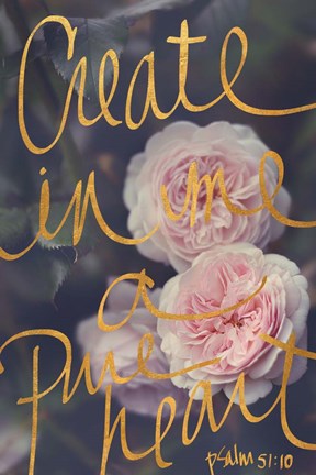 Framed Create In Me A Pure Heart Print