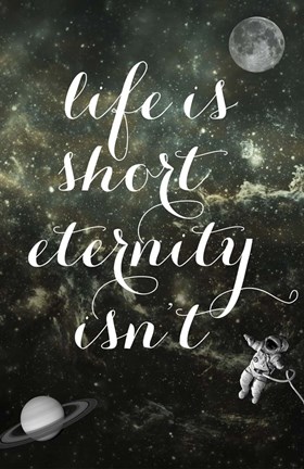 Framed Life is Short Print