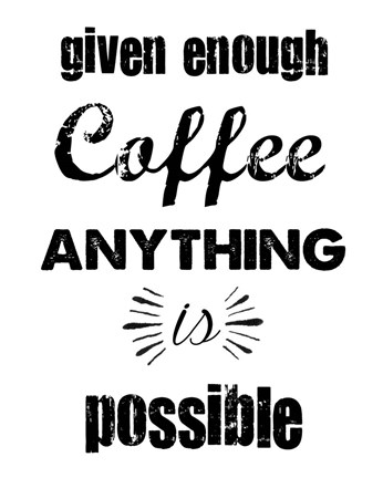 Framed Enough Coffee Print