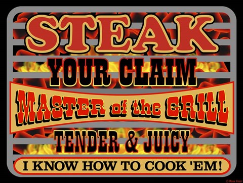 Framed Steak Your Claim Print