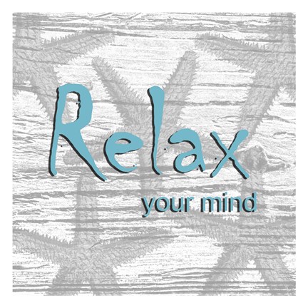 Framed Relax Your Mind Print