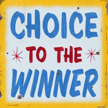 Framed Choice To Winner Distressed Gold Border Print