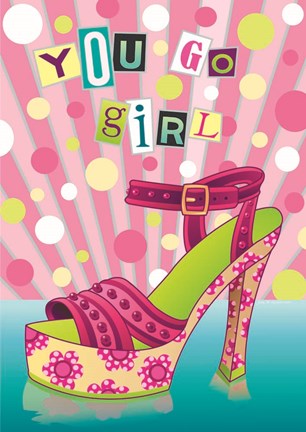 Framed You Go Girl Print