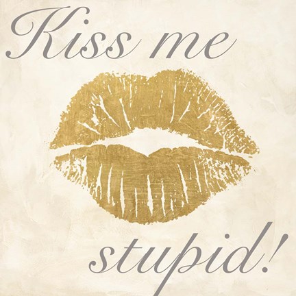 Framed Kiss Me Stupid! #2 Print