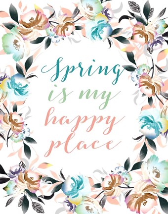 Framed Spring is My Happy Place Print